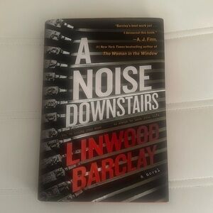 A Noise Downstairs by Linwood Barclay Novel Book